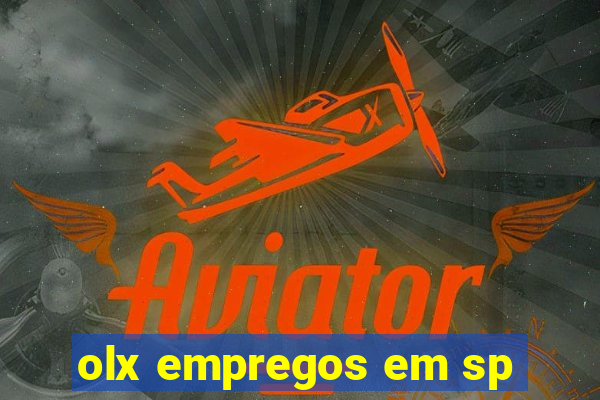 olx empregos em sp